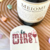 be mine wine